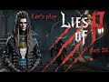 Let's play Lies of P, Part 26: Droga marionetko Gepetta... Dziekuje Ci z głębi serca.