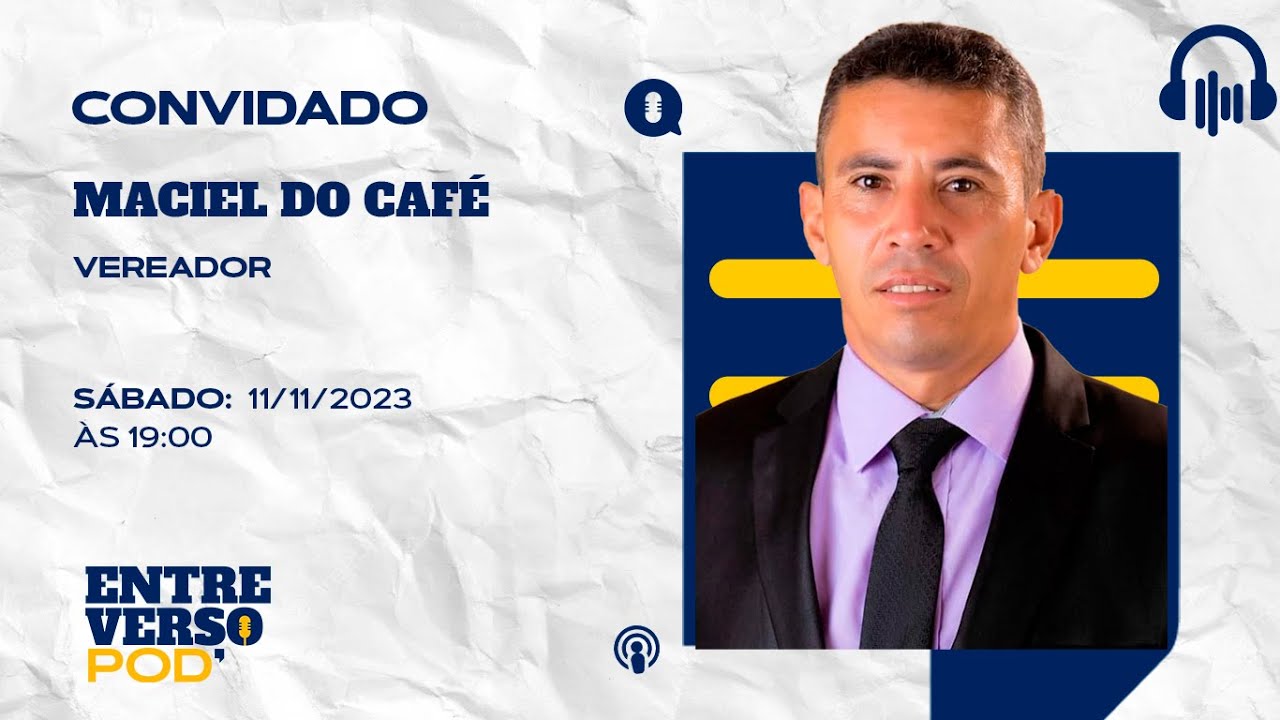 Maciel do Café - Entreversopod