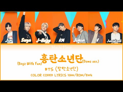 BTS (방탄소년단) - 흥탄소년단 (Boyz With Fun) (Demo ver.) (COLOR CODED LYRICS HAN/ROM/ENG)