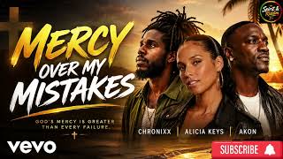 Mercy Over My Mistakes Chronixx Alicia Key s And Akon