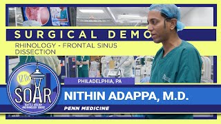 Surgical Demo: Frontal Sinus Dissection - Nithin Adappa, M.D.
