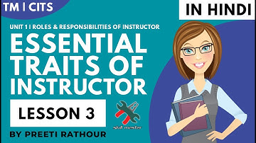 Essential Traits of a Good Instructor by Preeti Rathour | Principle of Teaching (TM) | Unit-1 | CITS
