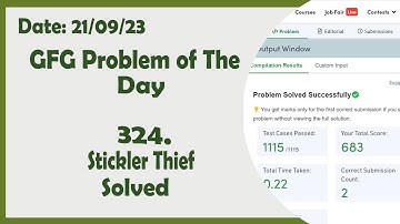 Stickler Thief || C++ || GFG Daily Problem