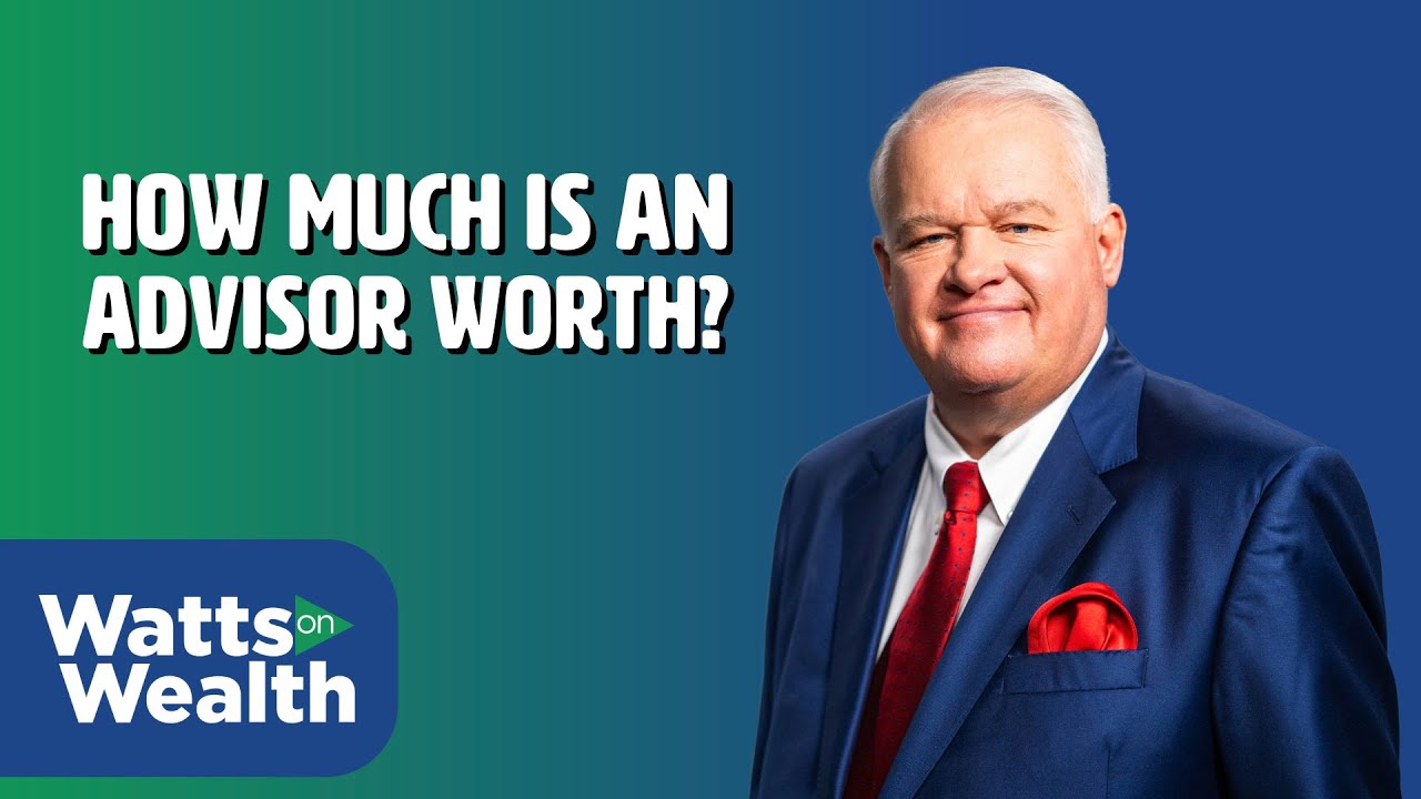 How Much is an Advisor Worth? - J. Barry Watts
