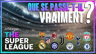 Super League vs UEFA/FIFA : que se passe-t-il vraiment ?