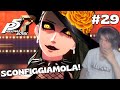 L'ULTIMO BOSS DEL GIOCO?! Persona 5 Royal #29