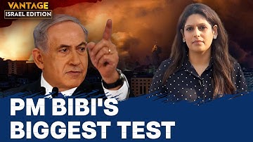 PM Netanyahu Faces His Biggest Test as He Vows Revenge on Hamas  | Vantage with Palki Sharma