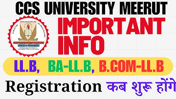 LLB REGISTRATION कब शुरू होंगे ? CCSU NEWS UPDATES TODAY