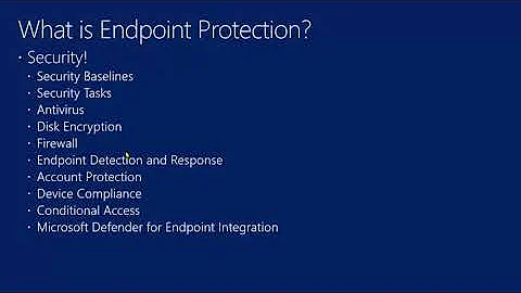 Microsoft Endpoint Manager   Intune   Endpoint Protection   Part I   Introduction