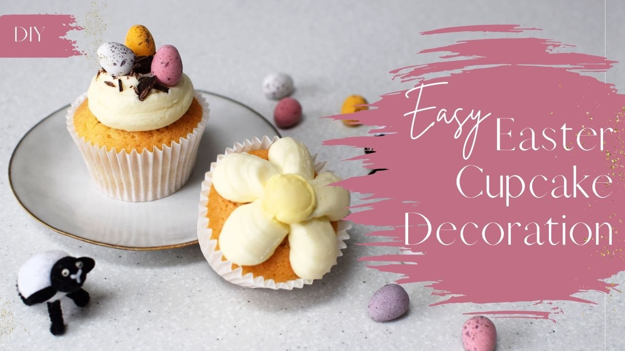 Easy Easter Cupcake Decoration Ideas | Spring & Easter Wedding Favour Ideas