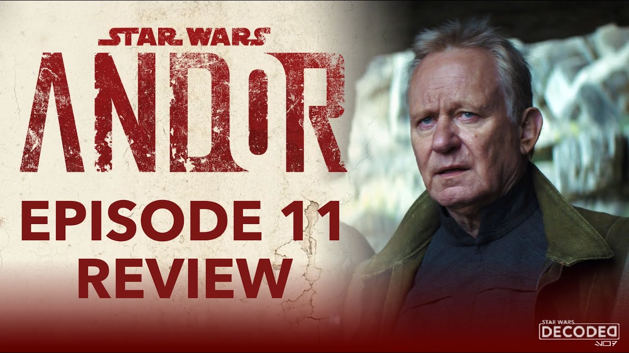 Andor Episode 11 Review & Breakdown - YouTube