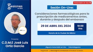 Sesión OnLine: 'Consideraciones farmacológicas para la prescripción de medicamentos antes, dura...'