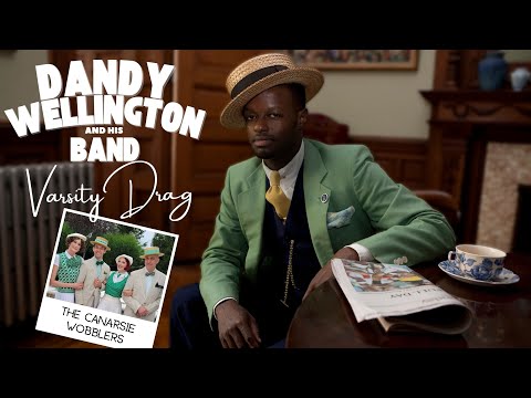 Varsity Drag - Dandy Wellington Band with the Canarsie Wobblers