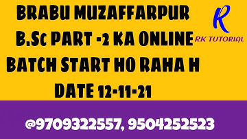 B.Sc PART 2 II ONLINE CIASS II BRABU MUZAFFARPUR II BY R K SINGH II