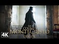 The count of montecristo  official teaser in 4k