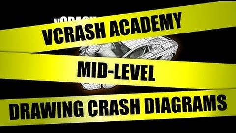 vCRASH Academy | Mid-Level Course | Drawing Crash Diagrams