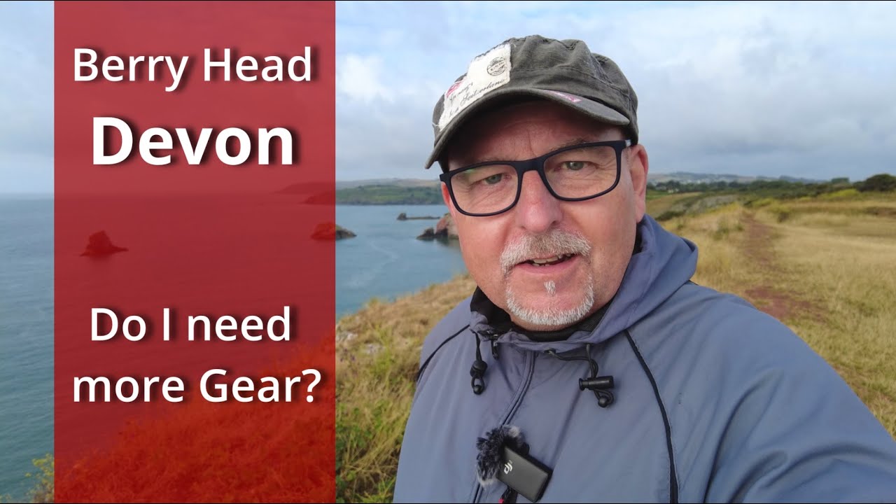 Berry Head Devon Do I need more gear YouTube
