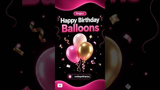 created a magic HBD Balloons using #html #css #javascript  #coding#programming#shorts #viral#learn
