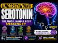 Understanding Serotonin