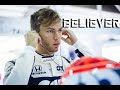 Pierre Gasly | Believer | Music Video