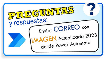 📧📧 (Enviar) Correo con imagen Actualizado 2023 desde Power Automate