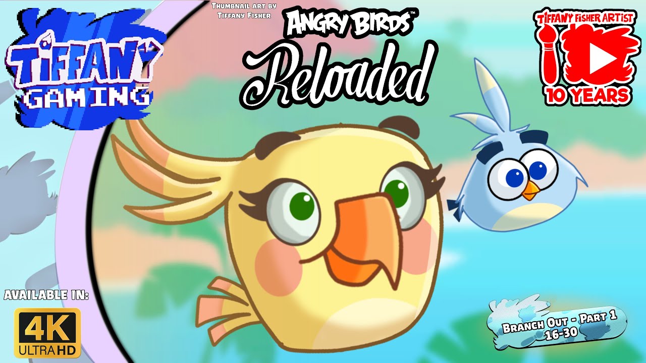 Angry Birds Stella Reloaded: Branch Out - Part 1: 16-30 🌴 | Tiffany’s Gaming [4K] 🎮