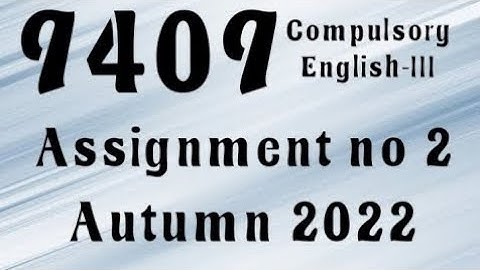 AIOU Code 9409 Solved Assignment No.2 Autumn 2022 #aiou #aiousolveassignments
