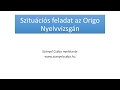 5. rész: Szituáció az Origo nyelvvizsgán