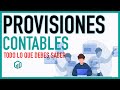 Provisiones Contables | ¿Qué son y por qué son tan importantes? | Contabilidad básica