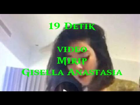 FULL VIDEO GISELA ANATASIA  19 DETIK TAPI JANGAN KETAWA