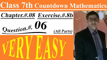 Mathematics of Class 7 | Oxford | countdown Mathematics | Chapter08, Exercise 8b |Q.# 06 (all parts)