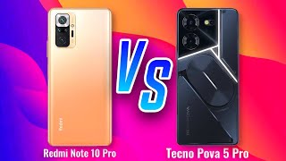 Redmi Note 10 PRO  vs  Tecno Pova 5 PRO Full Comparison