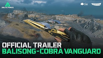 Delta Force | Official Cobra Vanguard In-Game Trailer
