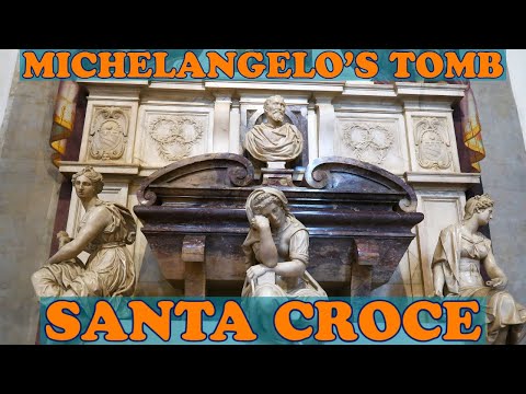 Santa Croce Basilica - Tombs of Michelangelo, Galileo, Dante, and Machiavelli in Florence, Italy