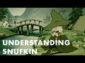 Understanding Snufkin: A Moomins Essay / スナフキンを理解する