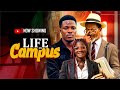 LIFE ON CAMPUS EPISODE 1 | A Circus (Full Episode ) COMEDY.