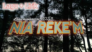 NIA REKE'M ||Lagu  Manggarai terbaru 2023 lagu  Lirik  cip/voc: Rino Misel