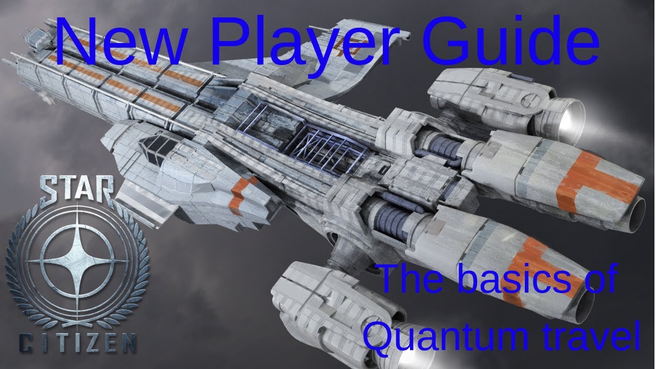 Star Citizen New Player Guide To Quantum Travel YouTube star-citizen-new-player-guide-to-quantum-travel-youtube
