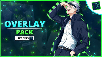 Overlay Pack Like @6ft3 | Alight Motion Tutorial - Free Overlays