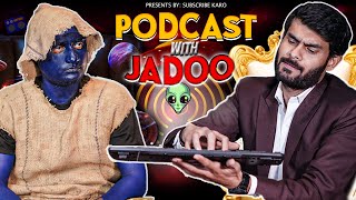 JADOO PODCAST | EP-06 | SUBSCRIBE KARO