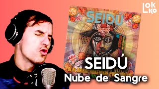 Reacción a Seidú - Nube de Sangre | Análisis de Lokko!