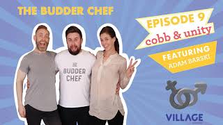 cobb & unity :: you budder believe it :: episode nine