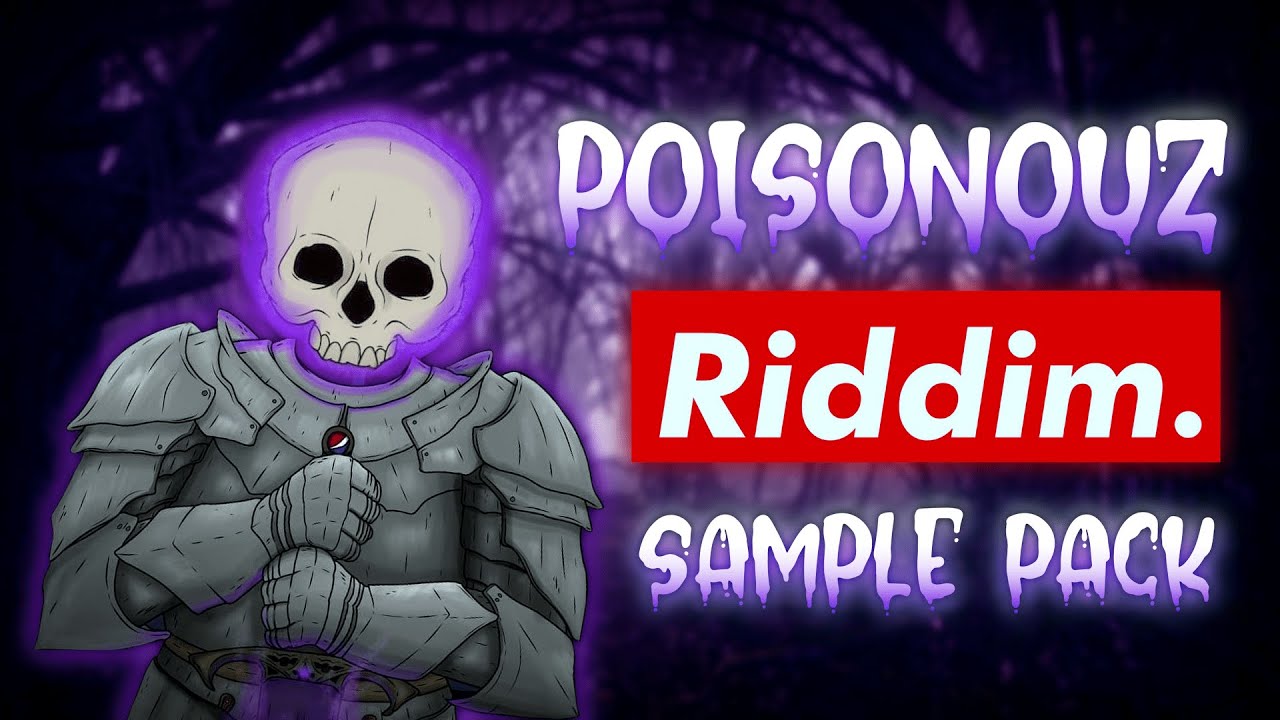 [FREE] 💀 RIDDIM DUBSTEP Sample Pack 💀 | By POISONOUZ ☠️💉