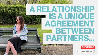 Every relationship is a unique agreement between (only) those involved :)