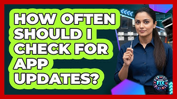 How Often Should I Check For App Updates?