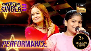 Superstar Singer S3 | Khushi के 'Chal Tere Ishq Mein' Performance से सभी को हुआ प्यार | Performance