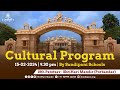 Cultural program by sandipani schools  18th shrihari mandir patotsav  15022024