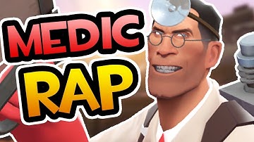 TF2 | MEDIC RAP - RUSTAGE