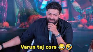 Varun Tej Core