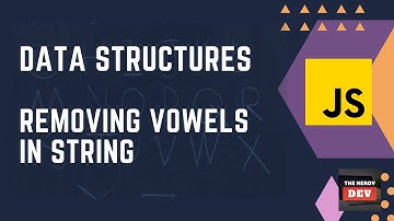 DSA - Removing Vowels from a String - Implementation + Analysis